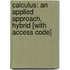 Calculus: An Applied Approach, Hybrid [With Access Code]