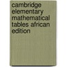 Cambridge Elementary Mathematical Tables African Edition door J.C.P. Miller