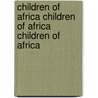 Children of Africa Children of Africa Children of Africa door Us Army Old Guard Fife