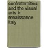 Confraternities And The Visual Arts In Renaissance Italy