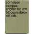 Cornelsen Campus: English For Law. B2 Coursebook Mit Cds