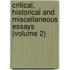 Critical, Historical And Miscellaneous Essays (Volume 2) by Thomas Babington Macaulay
