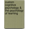 Custom Cognitive Psychology & The Psychology Of Learning door Paul Goldstein