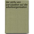 Der Einflu Von Partizipation Auf Die Arbeitsorganisation