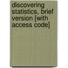 Discovering Statistics, Brief Version [With Access Code] door Daniel T. Larose