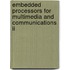 Embedded Processors For Multimedia And Communications Ii