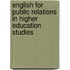 English For Public Relations In Higher Education Studies