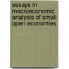 Essays In Macroeconomic Analysis Of Small Open Economies door Gover Barja