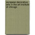 European Decorative Arts In The Art Institute Of Chicago