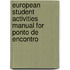 European Student Activities Manual For Ponto De Encontro
