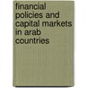Financial Policies And Capital Markets In Arab Countries door Sad El-Naggar