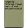 Functions Modeling Change, Textbook and Solutions Manual door Eric Connally