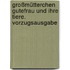 Großmütterchen Gutefrau und ihre Tiere. Vorzugsausgabe