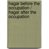 Hagar Before the Occupation / Hagar After the Occupation by Amal Juburi