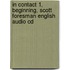 In Contact 1, Beginning, Scott Foresman English Audio Cd