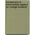 Introductory & Intermediate Algebra For College Students