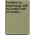 Invitation To Psychology With Cd (audio) With Cd (audio)