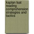 Kaplan Lsat Reading Comprehension Strategies And Tactics