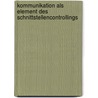 Kommunikation als Element des Schnittstellencontrollings door Andreas Sommer