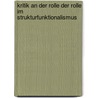 Kritik An Der Rolle Der Rolle Im Strukturfunktionalismus door Christian Kohl