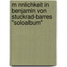M Nnlichkeit In Benjamin Von Stuckrad-Barres "Soloalbum" by Stefan Nehl