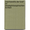 Machiavellis Der Furst" Im Staatsphilosophischen Kontext by Konstantin Karatajew