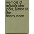 Memoirs Of M[Iste]R John Jobin, Author Of The Honey-Moon