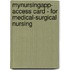 Mynursingapp- Access Card - For Medical-Surgical Nursing