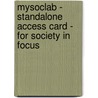 Mysoclab - Standalone Access Card - For Society In Focus by William E. Thompson