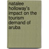 Natalee Holloway's Impact On The Tourism Demand Of Aruba door M. Kock