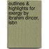 Outlines & Highlights For Exergy By Ibrahim Dincer, Isbn