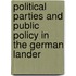 Political Parties And Public Policy In The German Lander