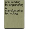 Print Reading For Engineering & Manufacturing Technology by David P. Madsen