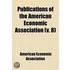 Publications Of The American Economic Association (V. 8)
