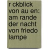 R Ckblick Von Au En: Am Rande Der Nacht Von Friedo Lampe door Philipp Zechner