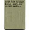 South West Mountain Biking - Quantocks, Exmoor, Dartmoor door Tom Fenton