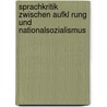 Sprachkritik Zwischen Aufkl Rung Und Nationalsozialismus by Stefanie Franke