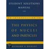 Ssm-An Introduction To The Physics Of Nuclei & Particles