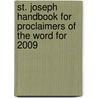 St. Joseph Handbook for Proclaimers of the Word for 2009 door Jude Winkler