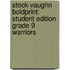 Steck-Vaughn Boldprint: Student Edition Grade 9 Warriors