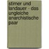 Stirner Und Landauer - Das Ungleiche Anarchistische Paar