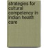 Strategies for Cultural Competency in Indian Health Care