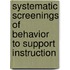 Systematic Screenings Of Behavior To Support Instruction