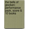 The Bells Of Glocken: Performance Pack, Score & 10 Books door Jean Shafferman