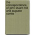 The Correspondence of John Stuart Mill and Auguste Comte