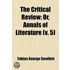 The Critical Review, Or, Annals Of Literature (Volume 5)