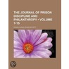 The Journal Of Prison Discipline And Philanthropy (7-15) door Pennsylvania Prison Society