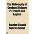 The Philosophy Of Geology (Volume 2); French And English