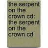The Serpent On The Crown Cd: The Serpent On The Crown Cd by Elizabeth Peters