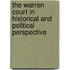 The Warren Court In Historical And Political Perspective